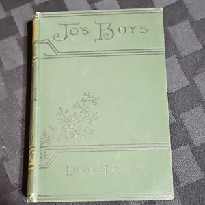 Antique 1899 'Jo’s Boys' Hardcover Book by Louisa May Alcott